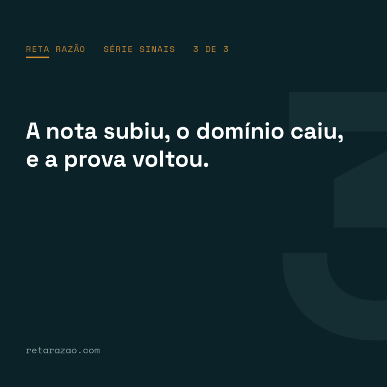A nota subiu, o domínio caiu, e a prova voltou